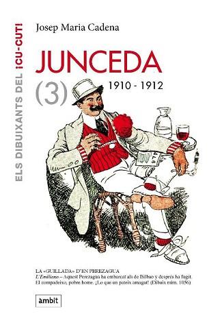 JUNCEDA, VOL.3. 1910-1912 | 9788496645226 | CADENA, JOSEP MARIA