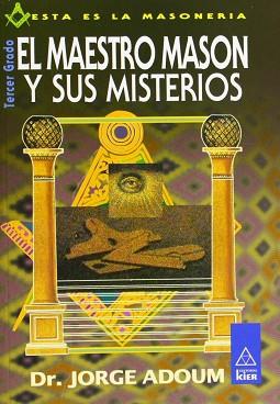 MAESTRO MASON Y SUS MISTERIOS, EL | 9789501709438 | ADOUM, JORGE