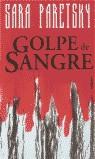 GOLPE DE SANGRE (BUTXACA) | 9788466301022 | PARETSKY, SARA