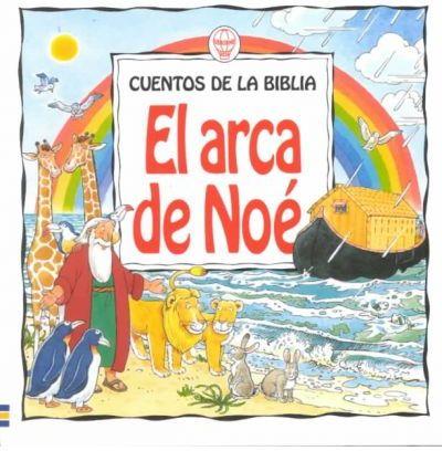 ARCA DE NOE, EL (CUENTOS DE LA BIBLIA) | 9780746034309 | AMERY, HEATHER