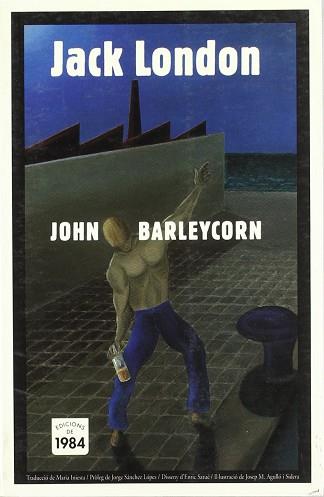 JOHN BARLEYCORN | 9788486540500 | LONDON, J.