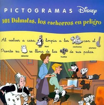 101 DALMATAS LOS CACHORROS EN PELIGRO (PICTOGRAMAS DISNEY) | 9788439206378 | VARIS