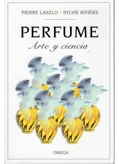 PERFUME ARTE Y CIENCIA | 9788428211888 | LASZLO, PIERRE