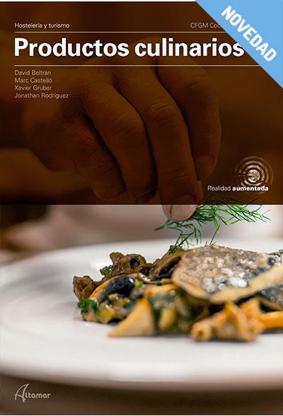 PRODUCTOS CULINARIOS. NUEVA EDICIÓN | 9788417872908 | D. BELTRAN, M. CASTELLÓ, X. GRUBER PUJOL, J. RODRÍGUEZ