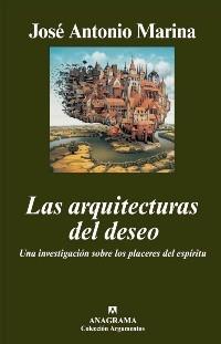 ARQUITECTURA DEL DESEO LA | 9788433962683 | MARINA, JOSE ANTONIO