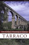 TARRACO  (CATALA) GUIES DEL MAC | 9788489936676 | AQUILUE, XAVIER