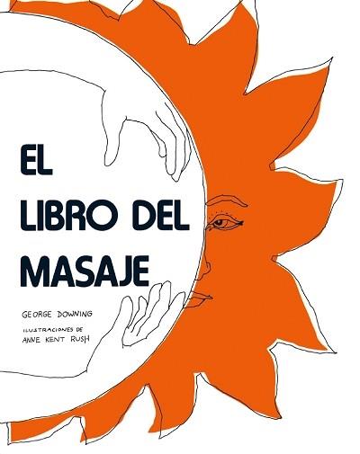 LIBRO DEL MASAJE, EL | 9788486344085 | DOWNING, GEORGE