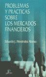 PROBLEMAS Y PRACTICAS SOBRE LOS MERCADOS FINANCIER | 9788479786151 | MENENDEZ ALONSO, E.J.