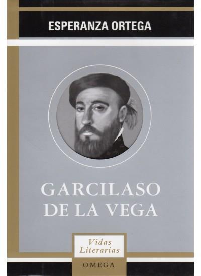 GARCILASO DE LA VEGA | 9788428213110 | ORTEGA, ESPERANZA