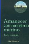 AMANECER CON MONSTRUO MARINO | 9788446015307 | JORDAN, NEIL