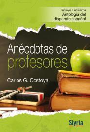 ANECDOTAS DE PROFESORES | 9788492520039 | COSTOYA, CARLOS G.