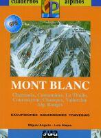 MONTBLANC MAPA CUADERNOS ALPINOS ( EXCURSIONES, ... ) | 9788482162966 | ANGULO, MIGUEL / ALEJOS, LUIS