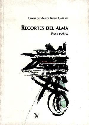 RECORTES DEL ALMA | 9788489790148 | MAS DE RODA GARRIGA, DAVID DE