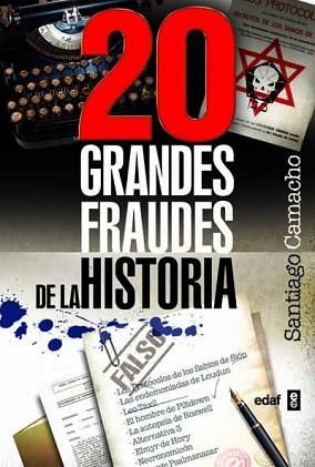 20 GRANDES FRAUDES DE LA HISTORIA | 9788441420564 | CAMACHO, SANTIAGO