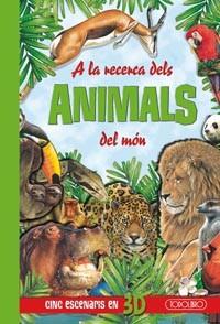 A LA RECERCA DELS ANIMALS DEL MON | 9788499130361 | TODOLIBRO, EQUIPO