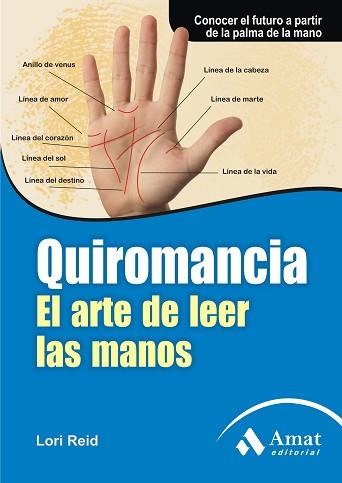 QUIROMANCIA EL ARTE DE LEER LAS MANOS | 9788497353625 | REID, LORI