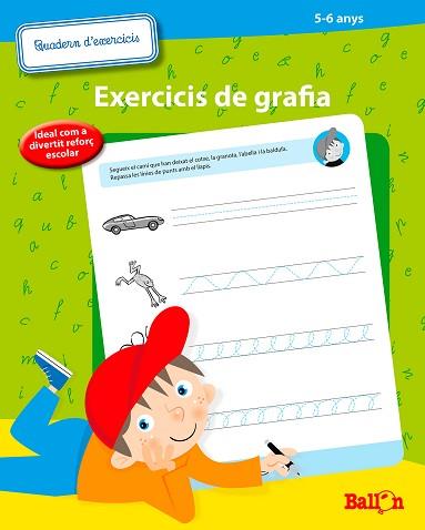 QUADERN D´EXERCICIS DE GRAFIA (5-6 ANYS) | 9789037497335 | BALLON