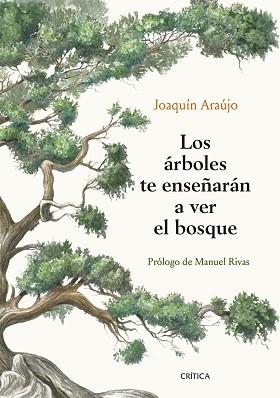 ÁRBOLES TE ENSEÑARÁN A VER EL BOSQUE | 9788491992080 | ARAÚJO, JOAQUÍN