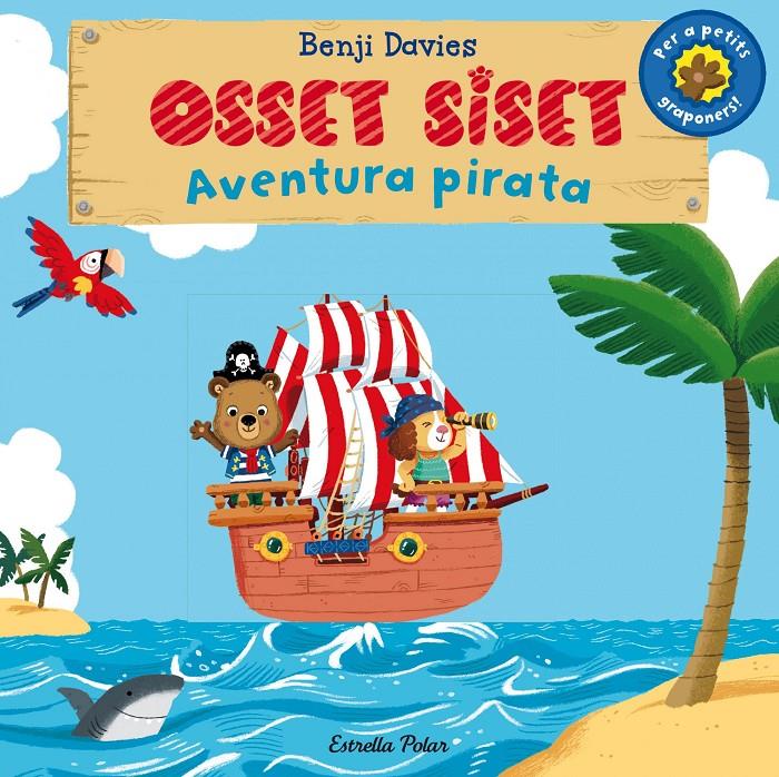 OSSET SISET. AVENTURA PIRATA | 9788490575536 | BENJI DAVIES