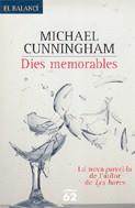 DIES MEMORABLES | 9788429756753 | CUNNINGHAM, MICHAEL