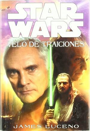 STAR WARS VELO DE TRAICIONES | 9788495070265 | LUCENO, JAMES