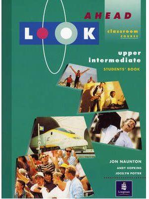 LOOK AHEAD UPPER INTERMEDIATE STUDENT'S BOOK | 9780582098336 | NAUNTON, JON