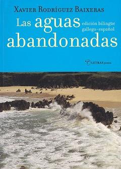 AGUAS ABANDONADAS, LAS | 9788495178442 | RODRIGUEZ BAIXERAS, XAVIER