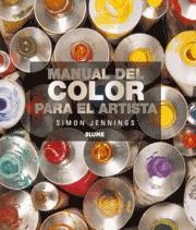 MANUAL DEL COLOR PARA EL ARTISTA | 9788480766524 | JENNINGS, SIMON