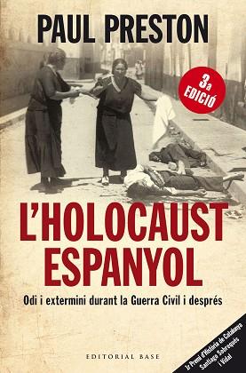 HOLOCAUST ESPANYOL ODI I EXTERMINI DURANT LA GUERRA CIVIL I DESPRÉS | 9788415267232 | PRESTON, PAUL