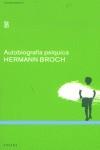 AUTOBIOGRAFIA PSIQUICA HERMANN BROCH | 9788493291655 | BROCH, HERMANN