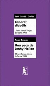 CABARET DIABOLIC / UNA PEÇA DE JENNY HOLLAN | 9788489751118 | ESCUDE, BETH / BURGAS, ANGEL