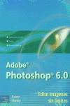 ADOBE PHOTOSHOP 6.0 EDITE IMAGENES | 9789879460467 | STANLEY, ROBERT