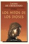 MITOS DE LOS DIOSES, LOS | 9788432247170 | DE CRESCENZO, LUCIANO