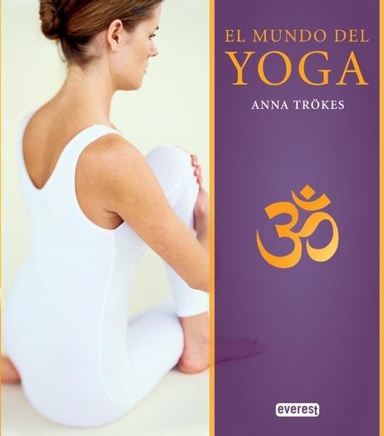 EL MUNDO DEL YOGA | 9788444121154 | ANNA TRÖKES