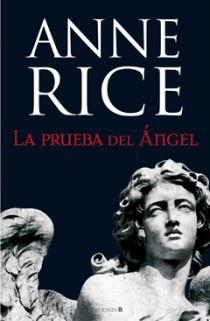 PRUEBA DEL ANGEL,LA | 9788466647342 | RICE,ANNE