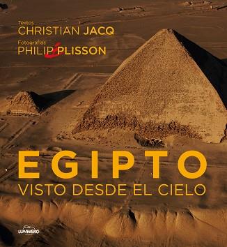 EGIPTO VISTO DESDE EL CIELO | 9788497856591 | JACQ, CHRISTIAN / PLISSON, PHILIP