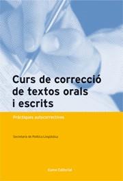 CURS DE CORRECCIO DE TEXTOS ORALS I ESCRITS ( + CD ) | 9788497661454 | SECRETARIA DE POLITICA LINGÜISTICA