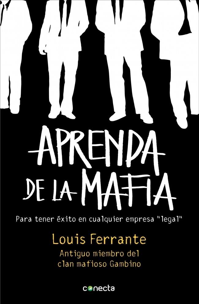 APRENDA DE LA MAFIA | 9788415431039 | FERRANTE,LOUIS