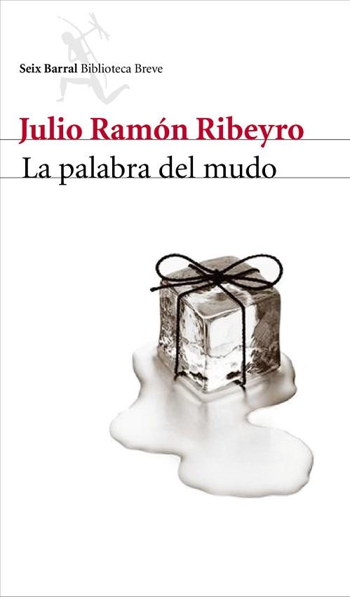 PALABRA DEL MUDO LA | 9788432212932 | RIBEYRO, JULIO RAMON