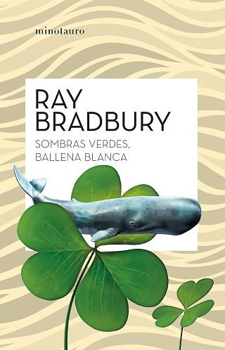 SOMBRAS VERDES, BALLENA BLANCA | 9788445007839 | BRADBURY, RAY