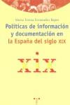 POLITICAS DE INFORMACION Y DOCUMENTACION EN LA ESPAÑA DEL SI | 9788497040266 | FERNANDEZ BAJON, MARIA TERESA