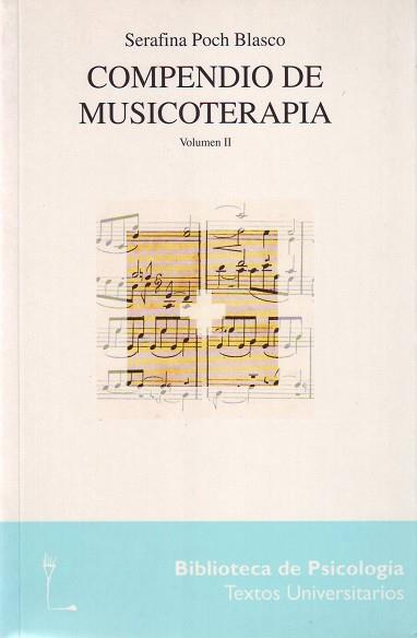 COMPENDIO DE MUSICOTERAPIA VOL. 2 | 9788425421051 | POCH BLASCO, SERAFINA