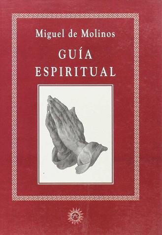 GUIA ESPIRITUAL | 9788488865441 | MOLINOS, MIGUEL DE