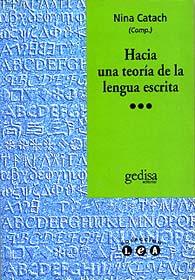 HACIA UNA TEORIA DE LA LENGUA ESCRITA | 9788474325317 | CATACH,NINA