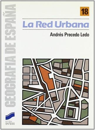 RED URBANA, LA | 9788477380306 | PRECEDO LEDO, ANDRES J.