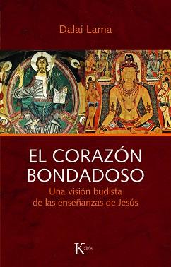 CORAZON BONDADOSO | 9788472455702 | DALAI LAMA