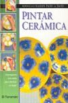 PINTAR CERAMICA MANUALIDADES PASO A PASO | 9788434223264 | GREEN, CAROLINE