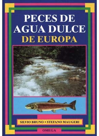 PECES DE AGUA DULCE DE EUROPA | 9788428209823 | BRUNO, SILVIO ; MAUGERI, STEFANO