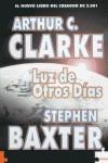 LUZ DE OTROS DIAS | 9788496525764 | BAXTER, STEPHEN / CLARKE, ARTHUR C.