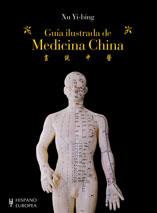 GUIA ILUSTRADA DE MEDICINA CHINA | 9788425519123 | YI BING, XU